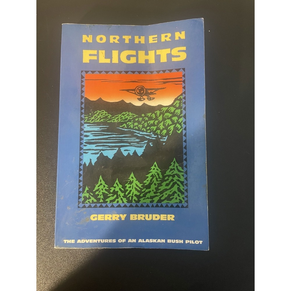 Northern Flights by Gerry Bruder (1988, Trade Paperback)